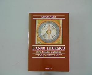 Bild des Verkufers fr Anamnesis. L Anno Liturgico: Storia, teologia e celebrazione. zum Verkauf von Antiquariat Bookfarm