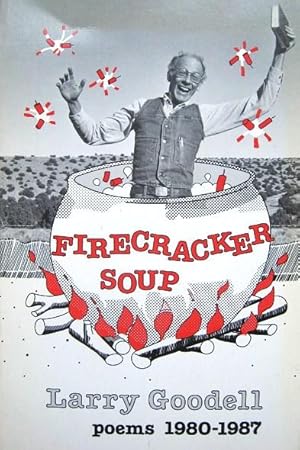 Seller image for Firecracker Soup: Poems 1980-1987 for sale by 20th Century Lost & Found