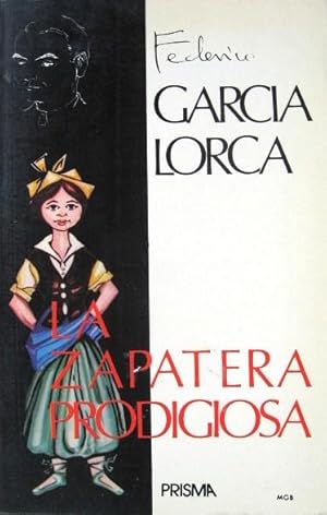 Imagen del vendedor de La Zapatera Prodigiosa Farsa Violenta En Dos Actos a la venta por 20th Century Lost & Found