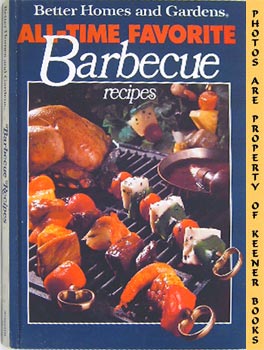 Seller image for Better Homes And Gardens All-Time Favorite Barbecue Recipes for sale by Keener Books (Member IOBA)