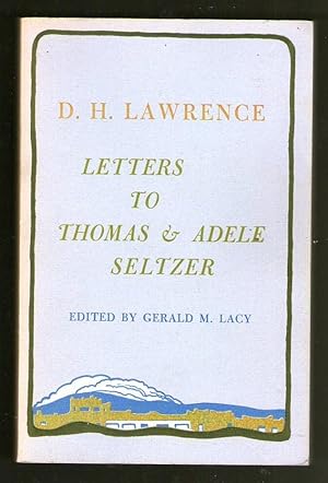 Imagen del vendedor de D. H. Lawrence - Letters to Thomas and Adele Seltzer a la venta por Plane Tree Books