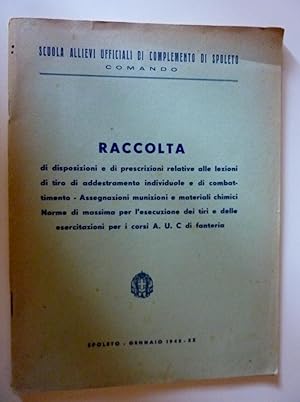 "SCUOLA ALLIEVI UFFICIALI DI COMPLEMENTO DI SPOLETO COMANDO - RACCOLTA di Disposizioni,Prescrizio...