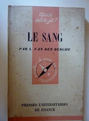 Immagine del venditore per LE SANG Par LOUIS DEN BERGHE Professeur a l'istitut de Medicine Tropicale Prince Leopold d'Anvers" venduto da Historia, Regnum et Nobilia