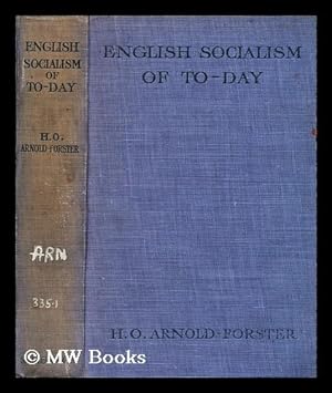 Image du vendeur pour English Socialism of today : its teaching and its aims examined mis en vente par MW Books