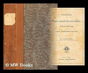 Seller image for Grundlehren der Nationalokonomie : kritische Einfuhrung in die soziale Wirtschaftswissenschaft for sale by MW Books