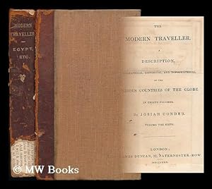 Seller image for The modern traveller. A popular description, geographical, historical and topographical, of the various countries of the globe . by Josiah Conder. Volume the sixth [Egypt, Nubia, Abyssinia - vol. 2] for sale by MW Books