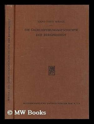 Seller image for Die Uberlieferungsgeschichte der Bergpredigt for sale by MW Books