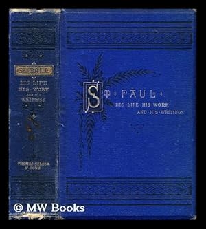 Seller image for St. Paul : his life, his work, and his writings / by W. H. Davenport Adams for sale by MW Books