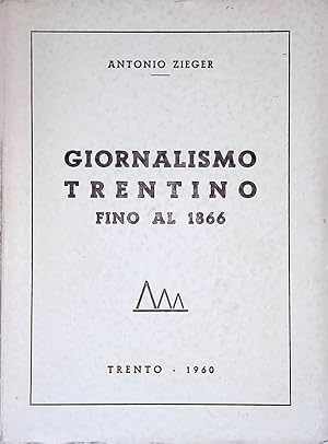 Giornalismo Trentino fino al 1866