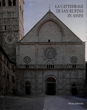 La Cattedrale di San Rufino in Assisi