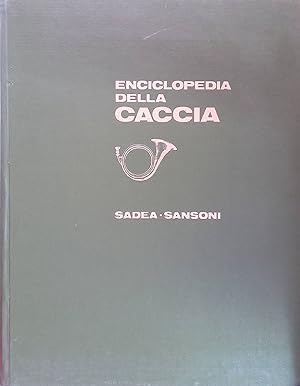 Enciclopedia della caccia. Vol. 1