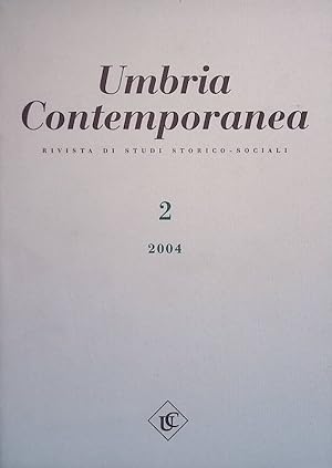 Umbria Contemporanea. Rivista di studi storico-sociali. n.2 2004