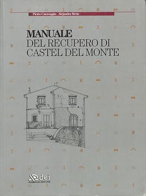 Manuale del recupero di Castel del Monte