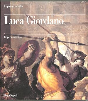 Luca Giordano. L'opera completa