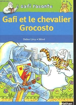 Seller image for GAFI ET LE CHEVALIER GROCOSTO. for sale by Le-Livre