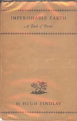 Bild des Verkufers fr IMPERISHABLE EARTH: A BOOK OF POEMS zum Verkauf von Antic Hay Books