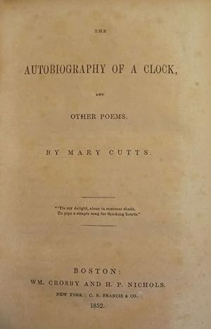 Immagine del venditore per THE AUTOBIOGRAPHY OF A CLOCK venduto da Antic Hay Books