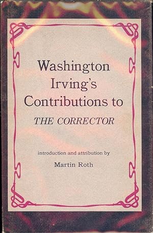 WASHINGTON IRVING'S CONTRIBUTIONS TO THE CORRECTOR