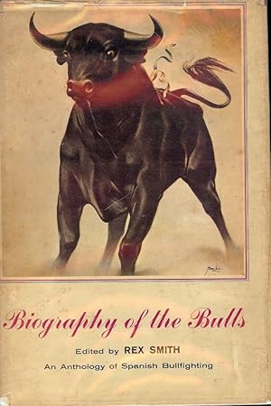 Bild des Verkufers fr BIOGRAPHY OF THE BULLS zum Verkauf von Antic Hay Books