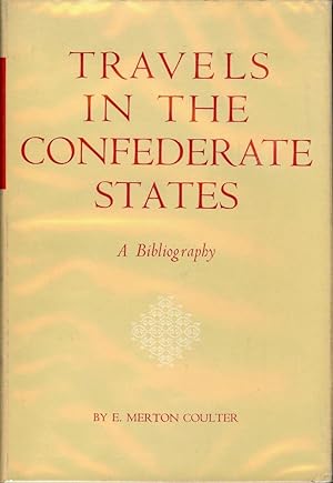 TRAVELS IN THE CONFEDERATE STATES