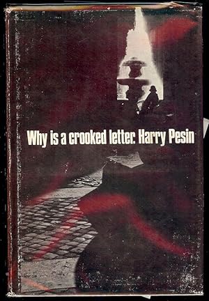 Seller image for WHY IS A CROOKED LETTER for sale by Antic Hay Books
