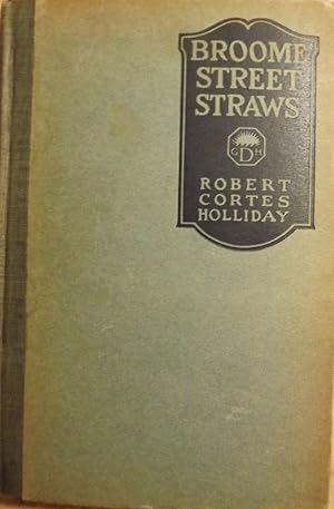 Bild des Verkufers fr BROOME STREET STRAWS zum Verkauf von Antic Hay Books