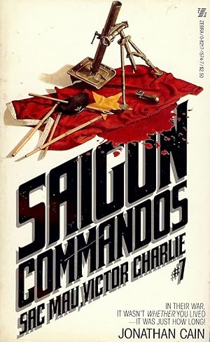 Immagine del venditore per SAIGON COMMANDOS #7: SAC MAU, VICTOR CHARLIE venduto da Antic Hay Books