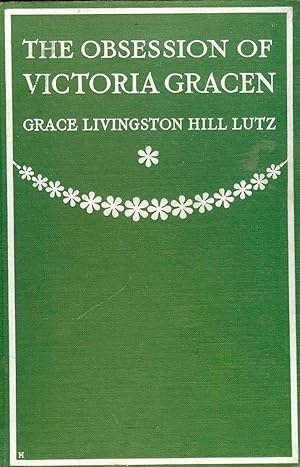 Imagen del vendedor de THE OBSESSION OF VICTORIA GRACEN a la venta por Antic Hay Books