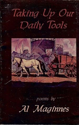Seller image for TAKING UP OUR DAILY TOOLS for sale by Antic Hay Books