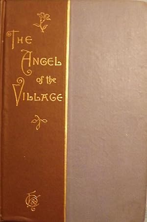 THE ANGEL OF THE VILLAGE