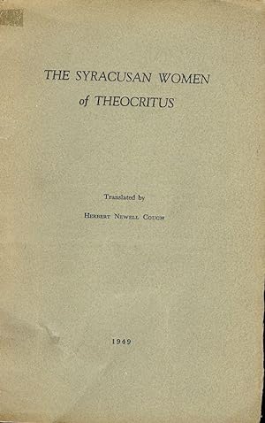 THE SYRACUSAN WOMEN OF THEOCRITUS