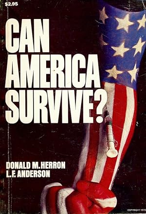 Seller image for CAN AMERICA SURVIVE for sale by Antic Hay Books