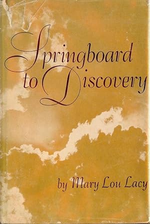 SPRINGBOARD TO DISCOVERY