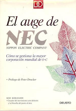 Immagine del venditore per EL AGUE DE NEC NIPPON ELECTRIC COMPANY: COMO SE GESTIONA LA MAYOR venduto da Antic Hay Books