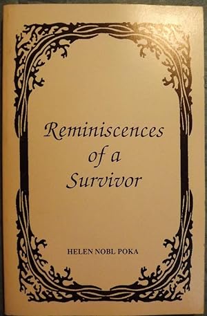 Seller image for REMINISCEMCES OF A SURVIVOR for sale by Antic Hay Books