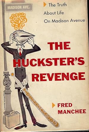 THE HUCKSTER'S REVENGE