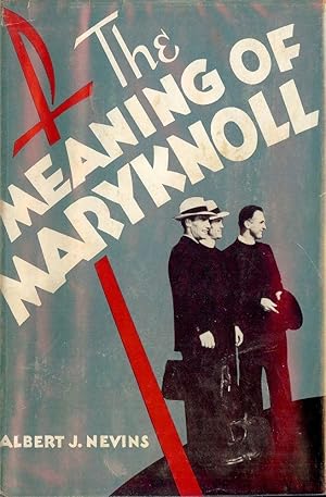 THE MEANING OF MARYKNOLL