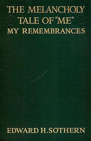 THE MELANCHOLY TALE OF ME: MY REMEMBRANCES