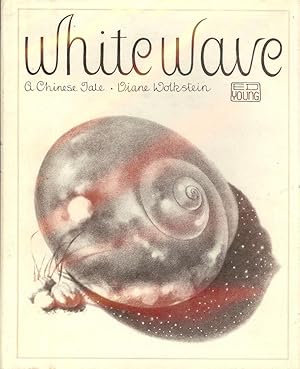 Seller image for WHITEWAVE: A CHINESE TALE for sale by Antic Hay Books