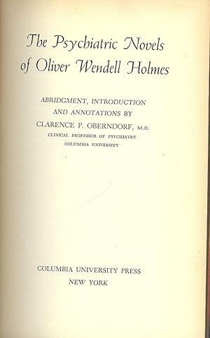 Imagen del vendedor de THE PSYCHIATRIC NOVELS OF OLIVER WENDELL HOLMES a la venta por Antic Hay Books