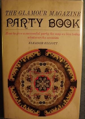 THE GLAMOUR MAGAZINE PARTY BOOK