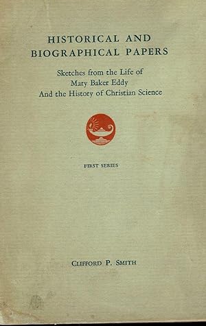 HISTORICAL AND BIOGRAPHICAL PAPERS: SKETCHES FROM THE LIFE OF MARY