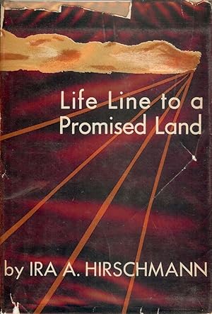 Bild des Verkufers fr LIFE LINE TO A PROMISED LAND zum Verkauf von Antic Hay Books