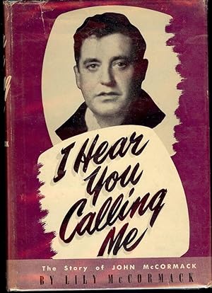 Seller image for I HEAR YOU CALLING ME for sale by Antic Hay Books