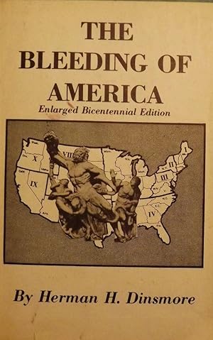 Bild des Verkufers fr THE BLEEDING OF AMERICA zum Verkauf von Antic Hay Books