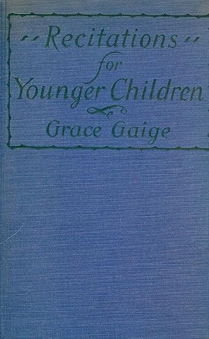 Seller image for RECITATIONS FOR YOUNGER CHILDREN for sale by Antic Hay Books