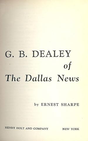 G.B. DEALEY OF THE DALLAS NEWS