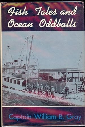 Seller image for FISH TALES AND OCEAN ODDBALLS for sale by Antic Hay Books