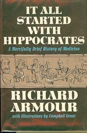 IT ALL STARTED WITH HIPPOCRATES: A MERCIFULLY BRIEF HISTORY OF MEDICIN