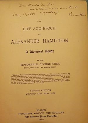 THE LIFE AND EPOCH OF ALEXANDER HAMILTON: A HISTORICAL STUDY